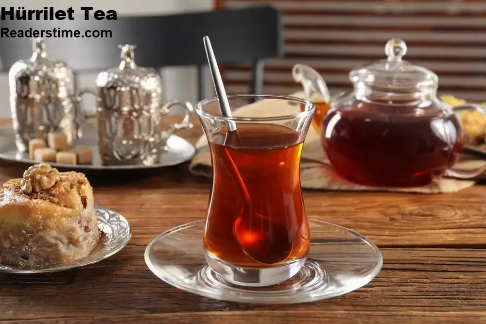 Hürrilet: The Quintessential Turkish Tea Tradition